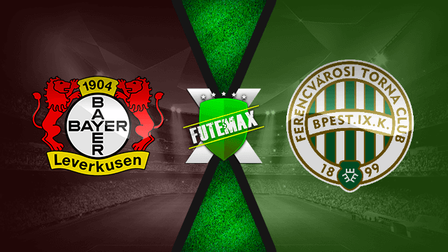 Assistir Bayer Leverkusen x Ferencvaros ao vivo online HD 16/09/2021