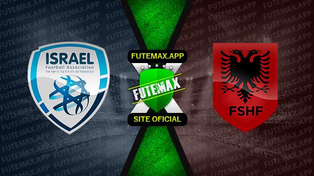Assistir Israel x Albania ao vivo 24/09/2022 online