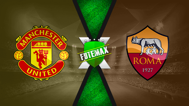 Assistir Manchester United x Roma ao vivo HD 29/04/2021