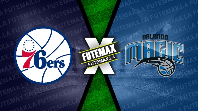 Assistir NBA: Philadelphia 76ers x Orlando Magic ao vivo 25/11/2022 online