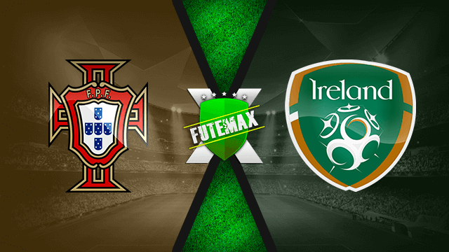 Assistir Portugal x Irlanda ao vivo online HD 01/09/2021