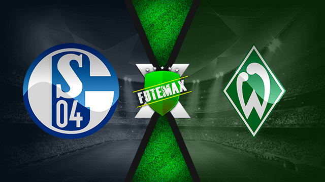 Assistir Schalke 04 x Werder Bremen ao vivo online HD 23/04/2022