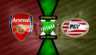 Assistir Arsenal x PSV ao vivo online HD 20/09/2023