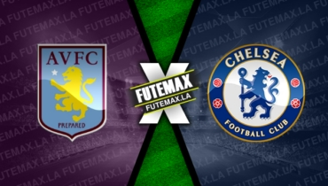 Assistir Aston Villa x Chelsea ao vivo 16/10/2022 online