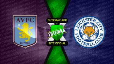 Assistir Aston Villa x Leicester ao vivo online 04/02/2023
