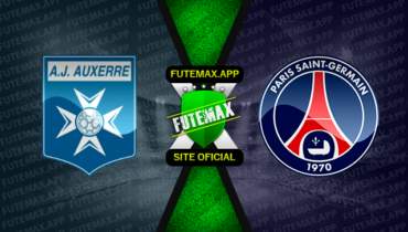 Assistir Auxerre x PSG ao vivo 21/05/2023 grátis