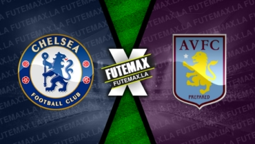 Assistir Chelsea x Aston Villa ao vivo HD 11/12/2022 grátis