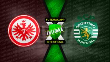 Assistir Eintracht Frankfurt x Sporting ao vivo online HD 07/09/2022