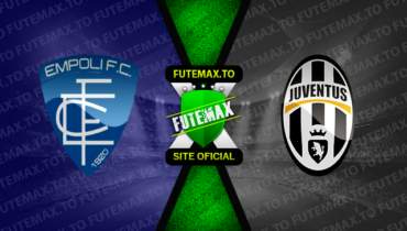 Assistir Empoli x Juventus ao vivo HD 03/09/2023 grátis