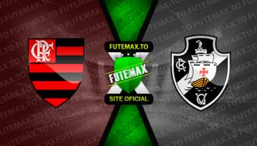 Assistir Flamengo x Vasco ao vivo online HD 13/03/2023