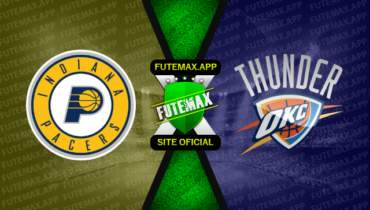 Assistir NBA: Indiana Pacers x Oklahoma City Thunder ao vivo online 31/03/2023