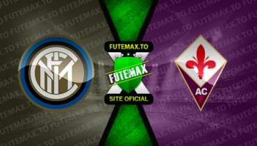 Assistir Inter de Milão x Fiorentina ao vivo 03/09/2023 grátis