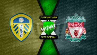 Assistir Leeds United x Liverpool ao vivo online HD 17/04/2023