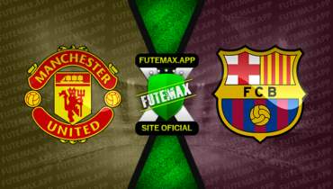 Assistir Manchester United x Barcelona ao vivo HD 23/02/2023 grátis