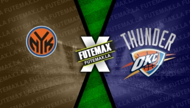 Assistir NBA: New York Knicks x Oklahoma City Thunder ao vivo online HD 21/11/2022