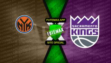 Assistir NBA: New York Knicks x Sacramento Kings ao vivo 09/03/2023 online