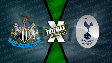 Assistir Newcastle x Tottenham ao vivo online 23/04/2023
