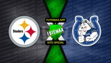 Assistir NFL: Pittsburgh Steelers x Indianapolis Colts ao vivo online HD 28/11/2022