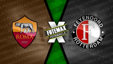 Assistir Roma x Feyenoord ao vivo 20/04/2023 grátis
