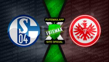 Assistir Schalke 04 x Eintracht Frankfurt ao vivo HD 20/05/2023