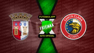 Assistir Sporting Braga x Santa Clara ao vivo online HD 14/05/2023
