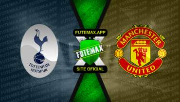 Assistir Tottenham x Manchester United ao vivo online HD 27/04/2023