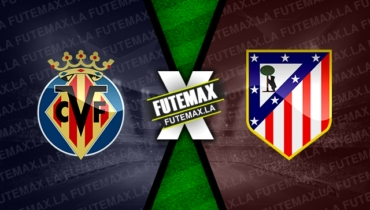 Assistir Villarreal x Atlético Madrid ao vivo 04/06/2023 online