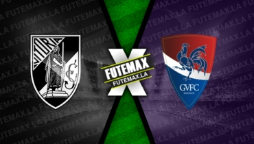 Assistir Vitória de Guimarães x Gil Vicente ao vivo online 21/05/2023