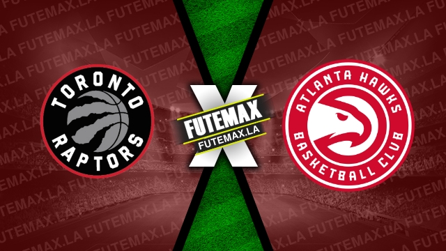 Assistir NBA: Toronto Raptors x Atlanta Hawks ao vivo online HD 19/11/2022